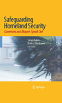 Safeguarding Homeland Security - Governors and Mayors Speak Out