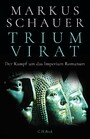 Triumvirat - Der Kampf um das Imperium Romanum