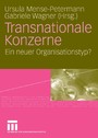 Transnationale Konzerne - Ein neuer Organisationstyp?