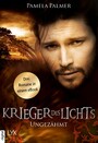Krieger des Lichts - Ungezähmt - Drei Romane in einem eBook
