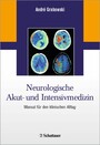 Neurologische Akut- und Intensivmedizin - Manual für den klinischen Alltag