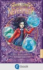 Nevermoor 2. Das Geheimnis des Wunderschmieds - Fantastisches Kinderbuch voller Magie für Kinder ab 10 Jahren