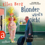 Blonder wird's nicht - (K)ein Friseur-Roman (Gekürzte Hörbuchfassung) Blonder wird's nicht - (K)ein Friseur-Roman (Gekürzte Hörbuchfassung)